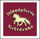 Islandpferde-Kv�ldvaka